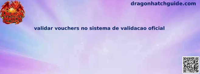 Sistema de Validacao Oficial